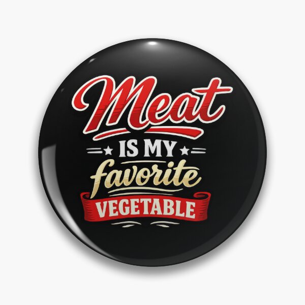 Item preview, Meat Is My Favorite Vegetable designed and sold by Elisabeth Lucas.