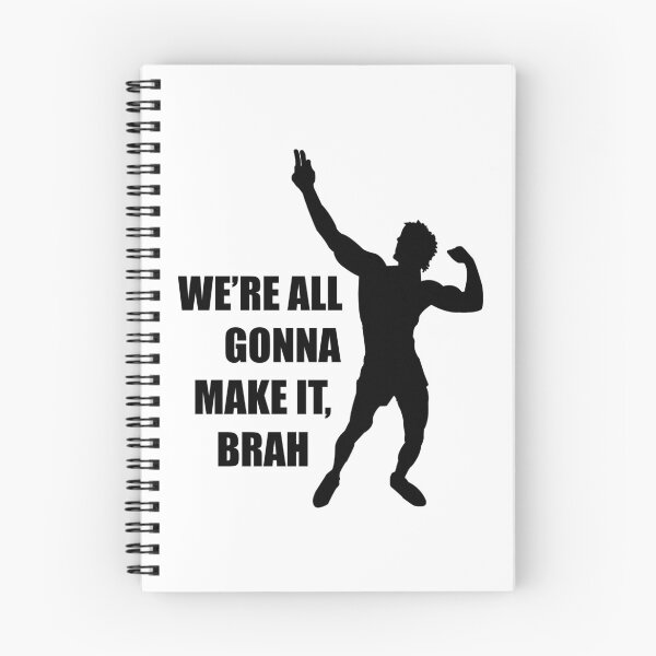Item preview, We're all gonna make it, brah (Zyzz) designed and sold by fandemonium.
