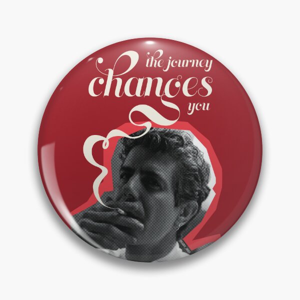 Item preview, The Journey Changes You - Anthony Bourdain designed and sold by Karry Akiba Store.