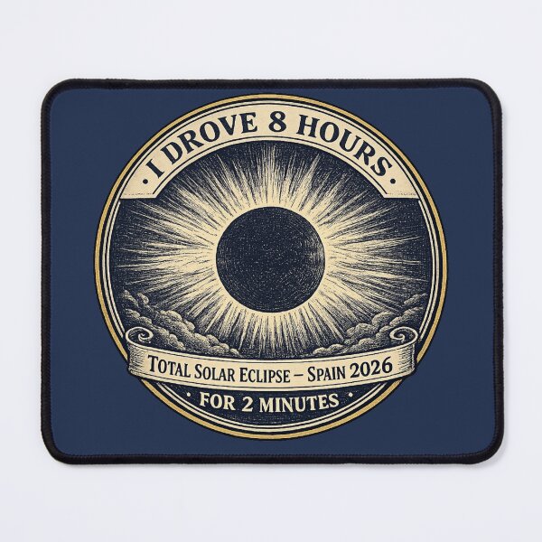 Item preview, I Drove 8 Hours For 2 Minutes Eclipse Spain 2026 designed and sold by CalmCapy Co.