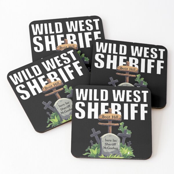 Item preview, It's Not Easy Being a Wild West Sheriff designed and sold by halibutgoatramb.