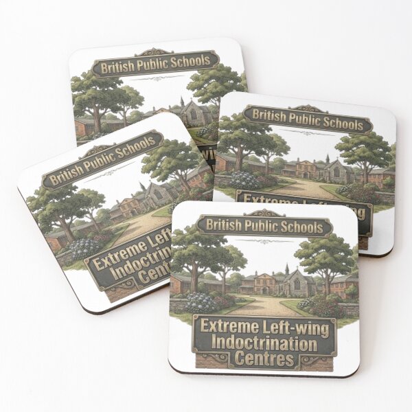 Item preview, British Public Schools - Extreme left-wing Indoctrination Centres designed and sold by Kirrindy Designs.