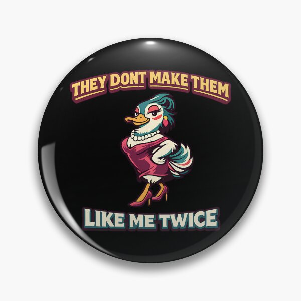 Item preview, They Don't Make Them Like Me Twice Funny Womens Confidence Design designed and sold by TeeTimeTreasure.