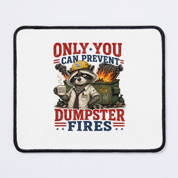 Item preview, Only You Can Prevent Dumpster Fires Funny Raccoon Office Humor designed and sold by Zbixu.