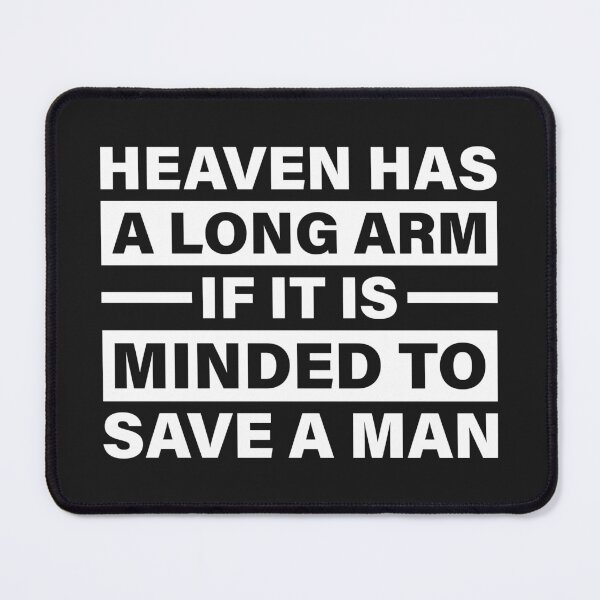 Item preview, Heaven Has a Long Arm If It Is Minded to Save a Man — The Odyssey Quote (Black Version) designed and sold by LiteraryRelics.