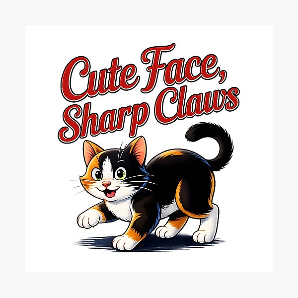 Item preview, Cute Face, Sharp Claws Cat designed and sold by ArtDzignsZA.