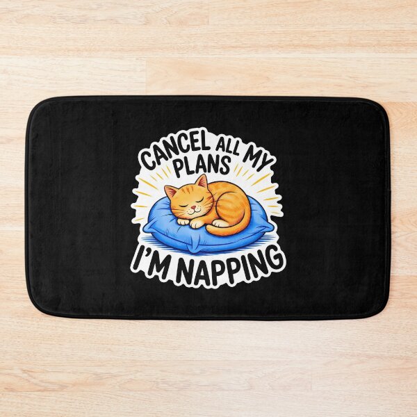 Item preview, Cancel All My Plans, I’m Napping Cat designed and sold by Canvas-Whispers.