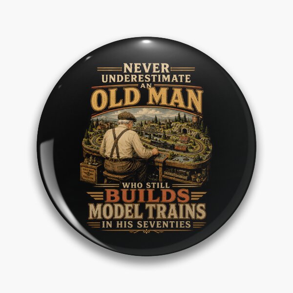 Item preview, Never Underestimate an Old Man Builds Model Trains Seventies  designed and sold by zoes-ink.