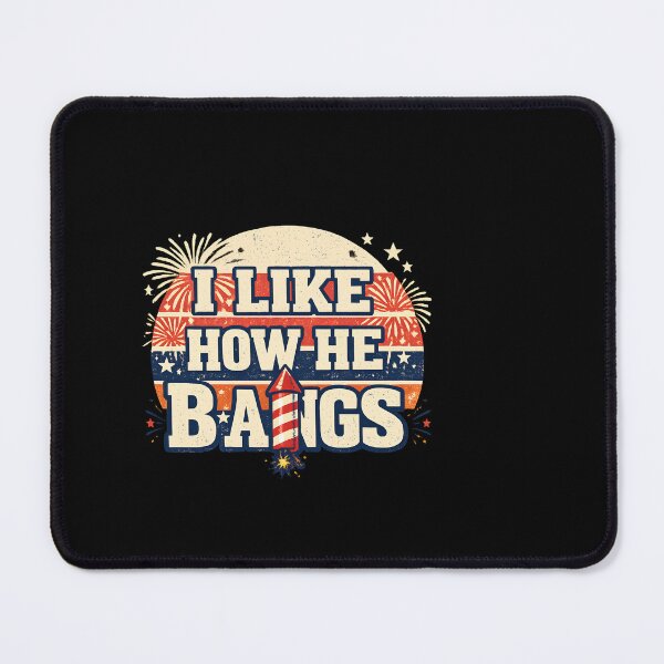 Item preview, I Like How He Bangs Fireworks Retro Patriotic Design | Funny 4th of July Graphic designed and sold by Lina Caro.