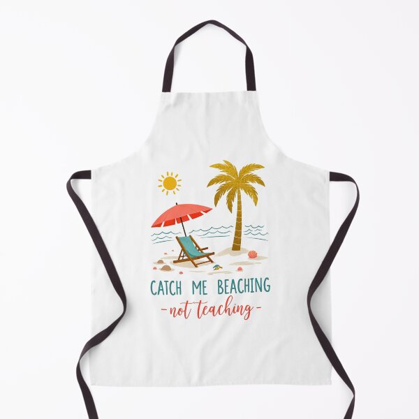 Item preview, Catch Me Beaching Not Teaching Cute Summer Teacher designed and sold by LunaMagicStudio.