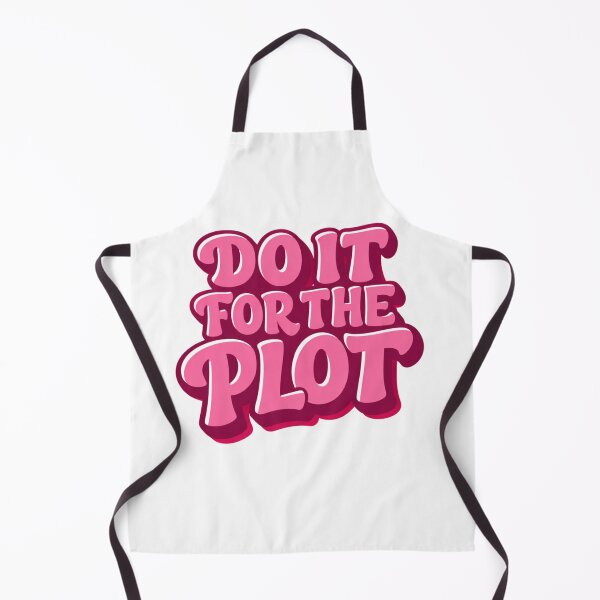 Item preview, Do it for the plot designed and sold by sno0dle.