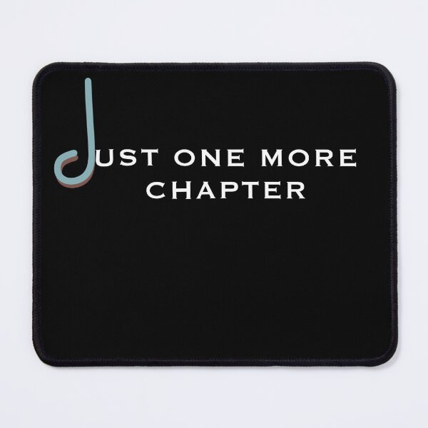 Item preview, Just one More chapter designed and sold by SahmatArt.