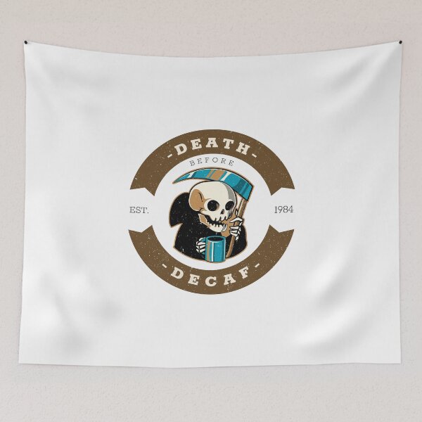 Item preview, Death Before Decaf EST. 1984 designed and sold by BT-Tees.