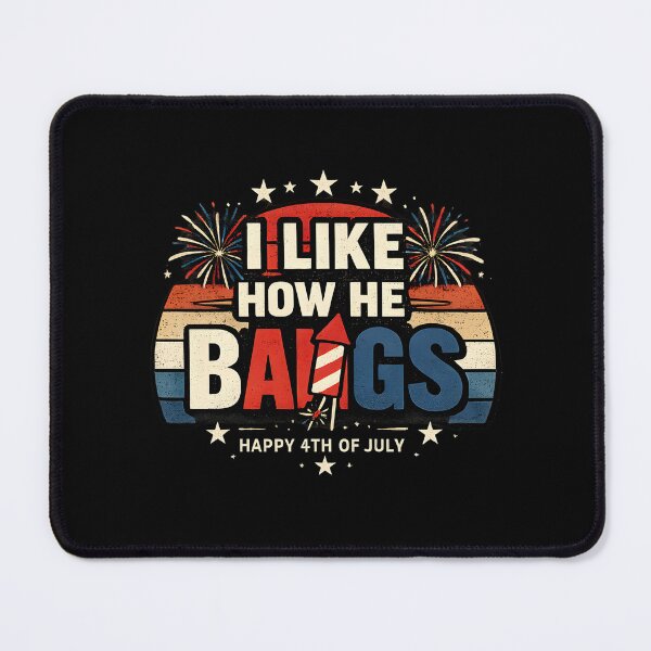 Item preview, I Like How He Bangs Fireworks Retro Patriotic Design | Funny 4th of July Graphic designed and sold by Lina Caro.