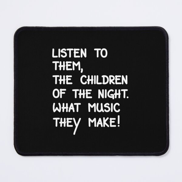 Item preview, Listen To Them The Children Of The Night, Bram Stoker Quote designed and sold by Mooi Studio.