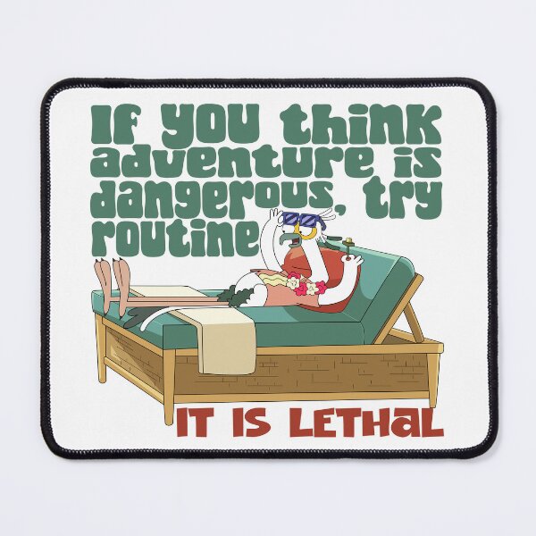 Item preview, If you think adventure is dangerous, try routine. designed and sold by pastichedesign.