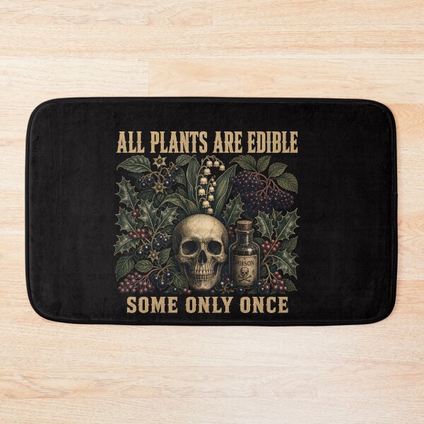Item preview, All Plants Are Edible Some Only Once - Dark Botanical Graphic Tshir designed and sold by Hannah  Pillic.