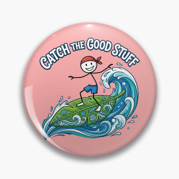 Item preview, Catch the Good Stuff | Coastal Breeze Stickman Summer Design designed and sold by Chroma Dreams .