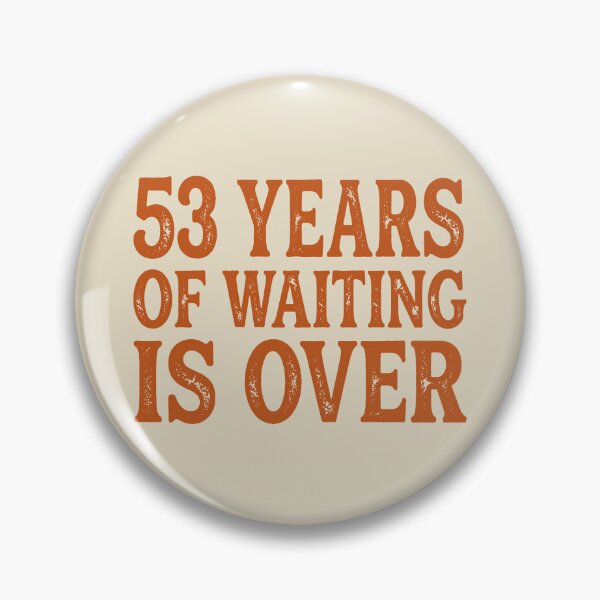 Item preview, 53 Years Of Waiting Is Over. designed and sold by EunsooLee.