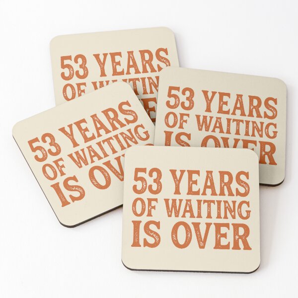 Item preview, 53 Years Of Waiting Is Over. designed and sold by EunsooLee.