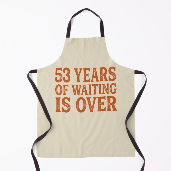 Item preview, 53 Years Of Waiting Is Over. designed and sold by EunsooLee.