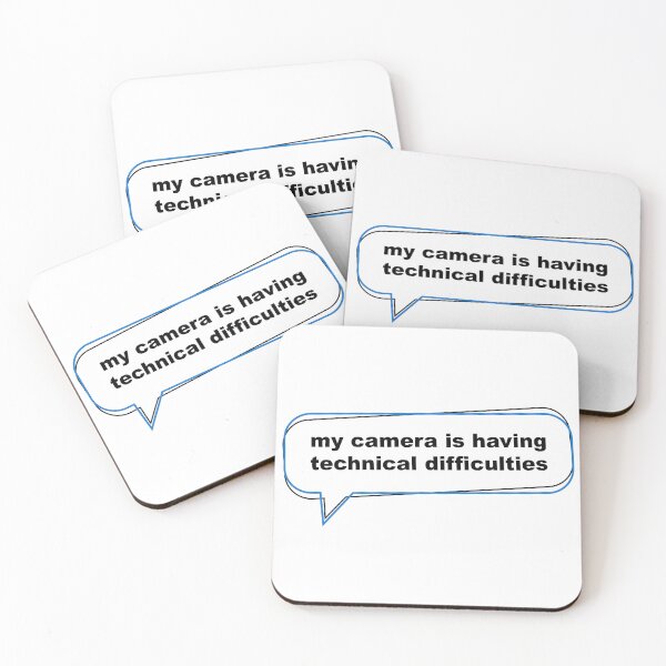 Item preview, My Camera Is Having Technical Difficulties Funny Office Speech Bubble designed and sold by MadCatDesign77.