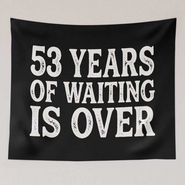 Item preview, 53 Years Of Waiting Is Over. #2 designed and sold by EunsooLee.
