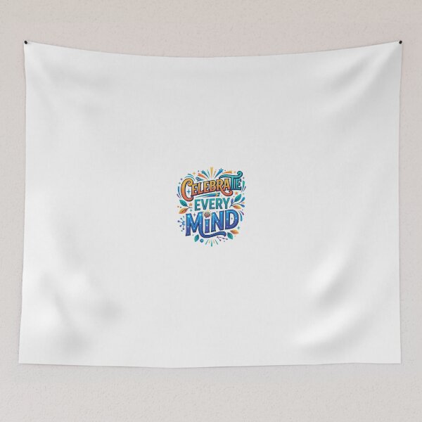 Item preview, Celebrate Every Mind uplifting mood designed and sold by NovaPrints Designs.