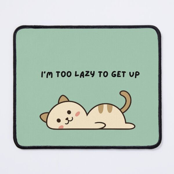 Item preview, Too Lazy To Get Up Cute Funny Cat Doodle Art designed and sold by Kidix Arts.