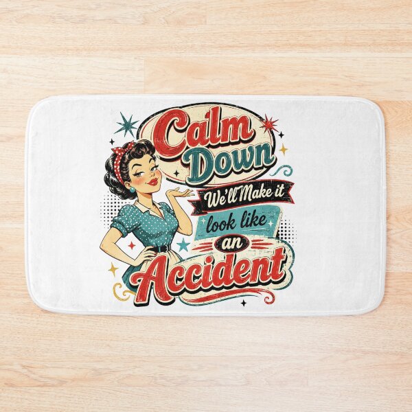 Item preview, Calm down we'll make it look like an accident designed and sold by Tiny-Love ⭐⭐⭐⭐⭐.