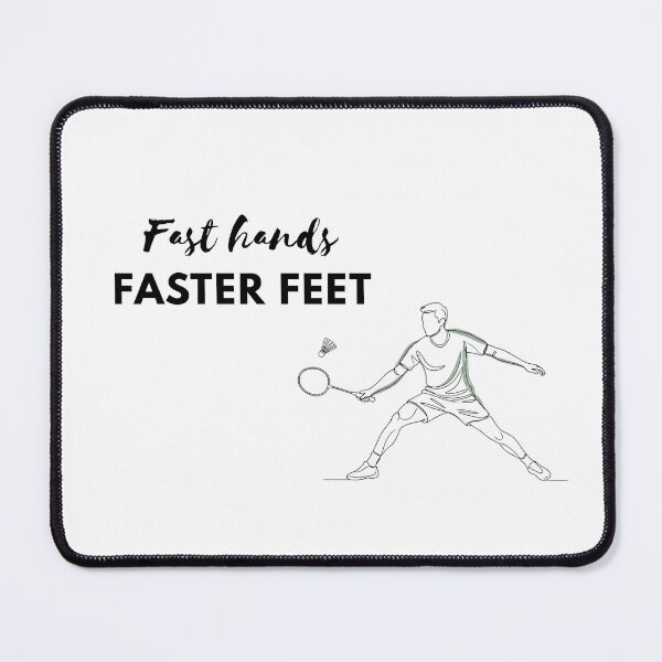 Item preview, Fast Hands Faster Feet - Badminton Performance designed and sold by RunningWhiskers.