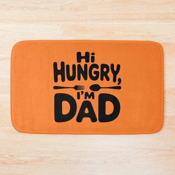 Item preview, Funny Sarcastic Hi Hungry I'm Dad Fathers Day Fatherhood designed and sold by Colorfulman.