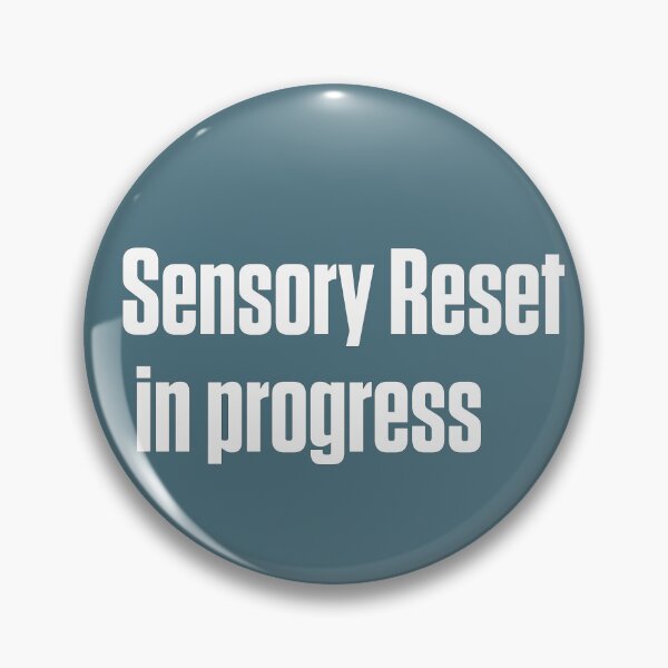 Item preview, Sensory Reset In Progress Neurodivergent Gift designed and sold by Notty DOT.