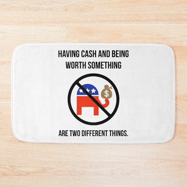 Item preview, Having cash and being worth something are two different things  designed and sold by Rachel the Artist .