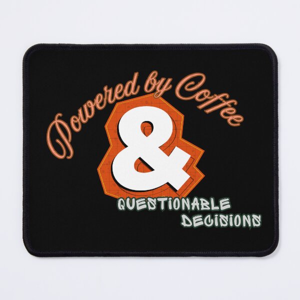 Item preview, Powered by Coffee and Questionable Decisions designed and sold by ActOutTees.