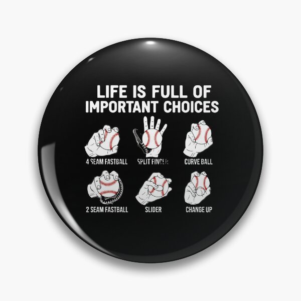 Item preview, Life Is Full Of Important Choices Baseball Pitching Grips Pitcher designed and sold by PopStars1993.