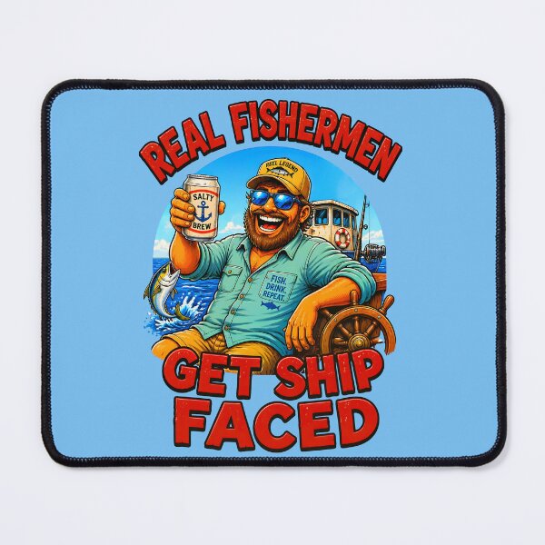 Item preview, REAL FISHERMEN GET SHIP FACED 4 designed and sold by DigitalandPhoto.