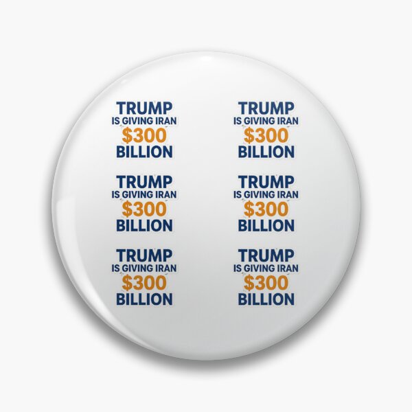 Item preview, Trump Is Giving Iran 300 Billion Dollars Sticker Pack designed and sold by Owcomm.