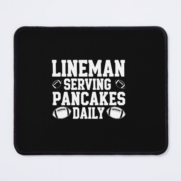 Item preview, Lineman Serving Pancakes Daily Football Player Coach Sports Fan designed and sold by PopStars1993.