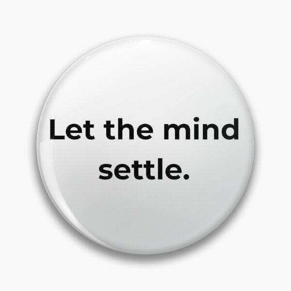 Item preview, Let the mind settle. designed and sold by MPSTUDIOPL.