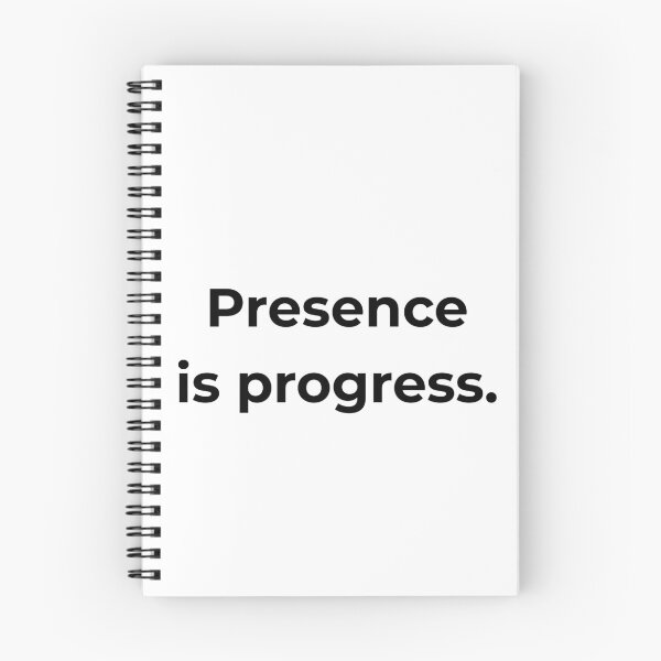 Item preview, Presence is progress. designed and sold by MPSTUDIOPL.