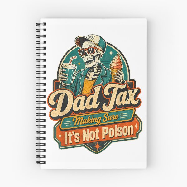 Item preview, Vintage Skeleton Dad Tax Making Sure It Is Not Poison Humor designed and sold by Clyrexor.