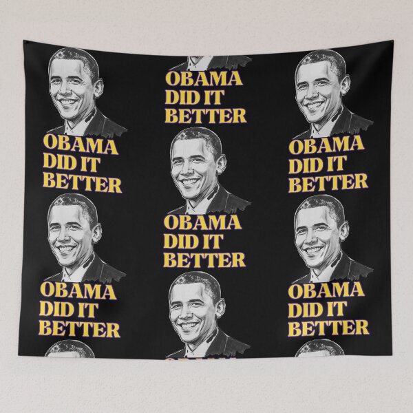 Item preview, Obama Did It Better Political Humor designed and sold by issan-exe.