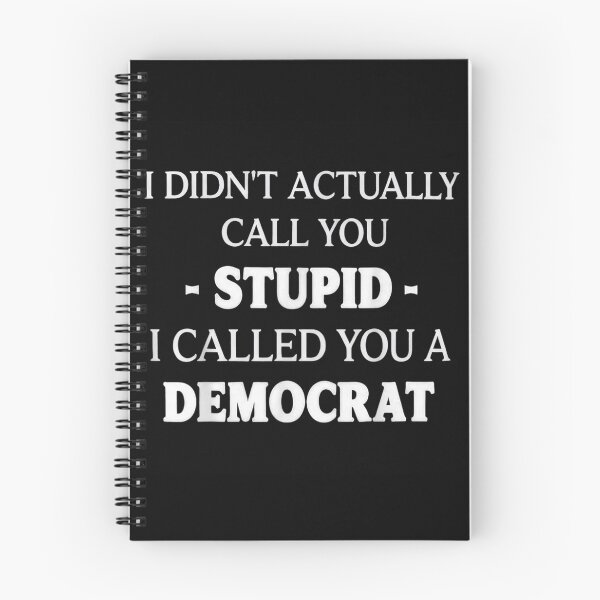 Item preview, Funny Political Sarcasm Anti Democrat Joke Gag Gift For Conservative Republican designed and sold by Clyrexor.