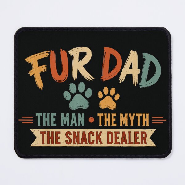 Item preview, Vintage Fur Dad The Man The Myth The Snack Dealer Dog Cat Lover designed and sold by Plonkylar.