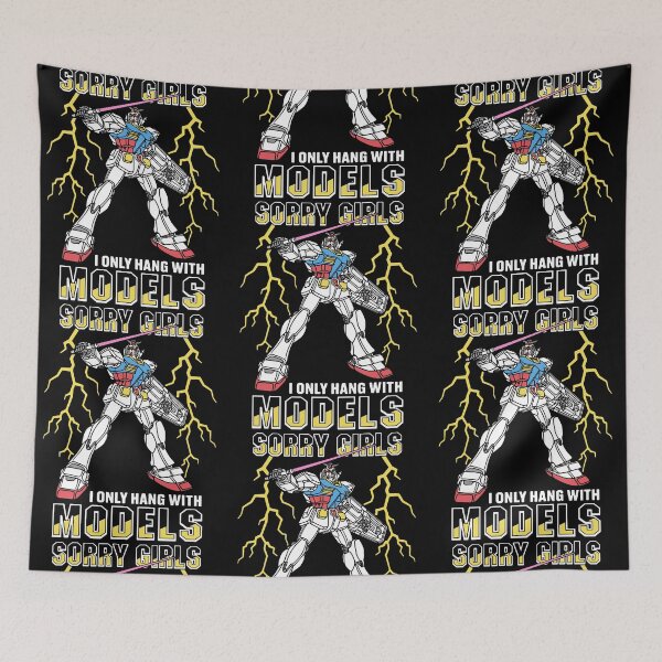 Item preview, Sorry Girls I Only Hang With Models Gundam Art designed and sold by issan-exe.