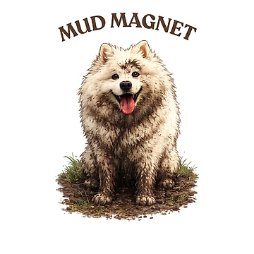 Artwork thumbnail, MUD MAGNET by Samoyed-Angela