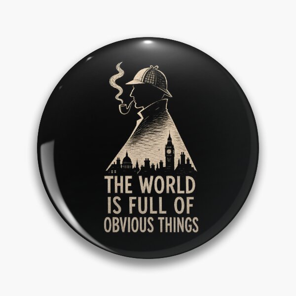 Item preview, Sherlock Holmes The World Is Full Of Obvious Things London Skyline designed and sold by Fenay Designs.