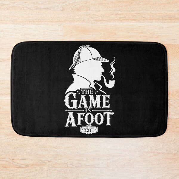Item preview, Sherlock Holmes The Game Is Afoot Baker Street 221B Graphic designed and sold by Fenay Designs.