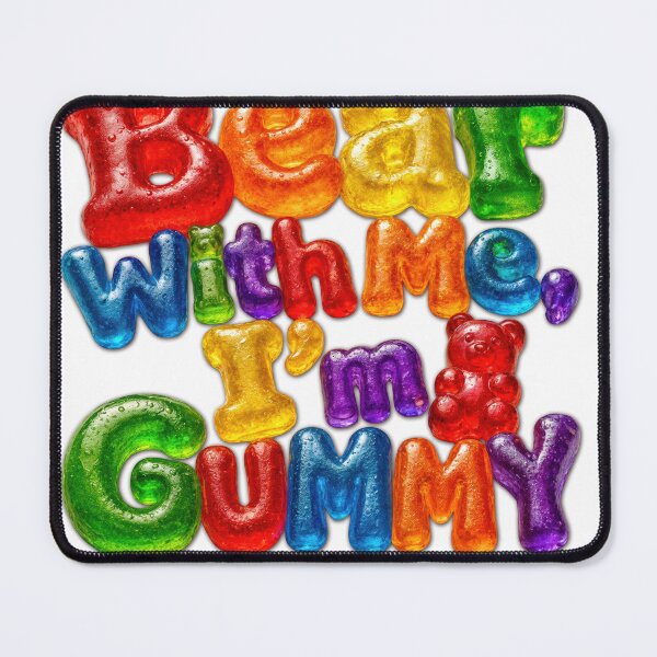 Item preview, Sticker - Decal - T-shirt: Bear With Me – Gummy Candy Pun Design designed and sold by ForeverPrintsOK.